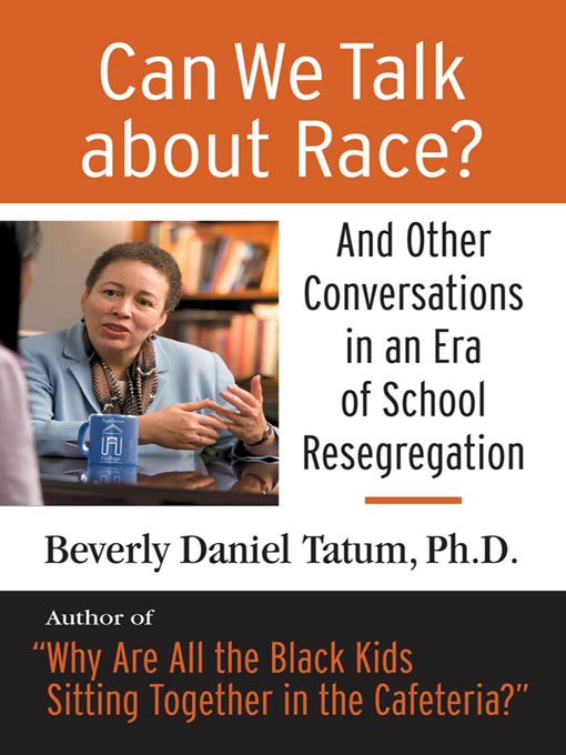 Title details for Can We Talk About Race? by Beverly Daniel Tatum, Ph.D. - Available